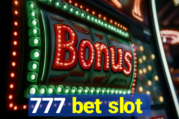 777 bet slot