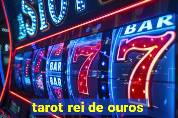 tarot rei de ouros