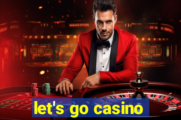 let's go casino