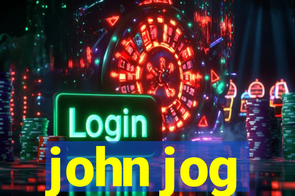 john jog