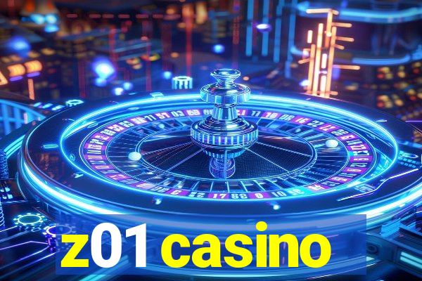 z01 casino