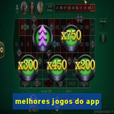 melhores jogos do app