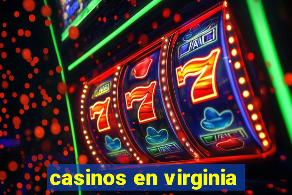 casinos en virginia