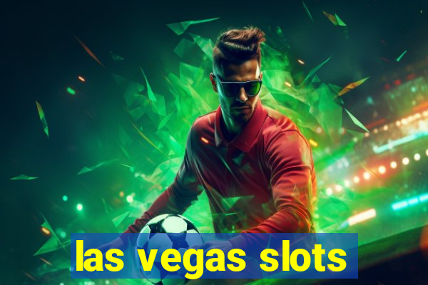 las vegas slots