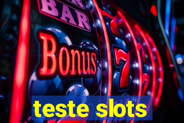 teste slots