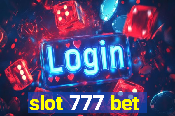 slot 777 bet