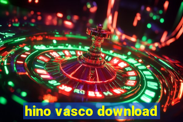 hino vasco download