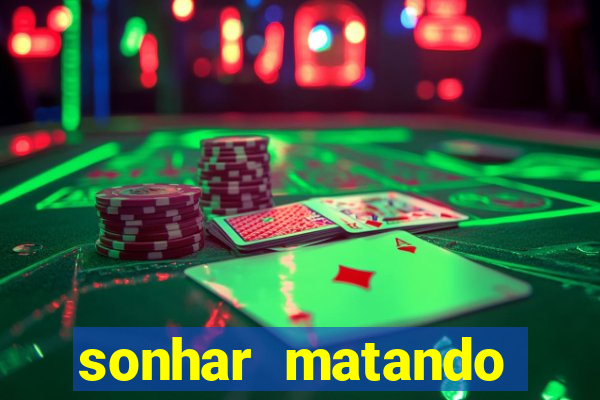 sonhar matando porco jogo do bicho