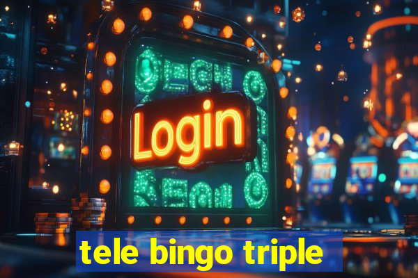 tele bingo triple