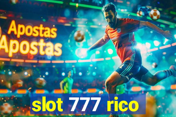 slot 777 rico