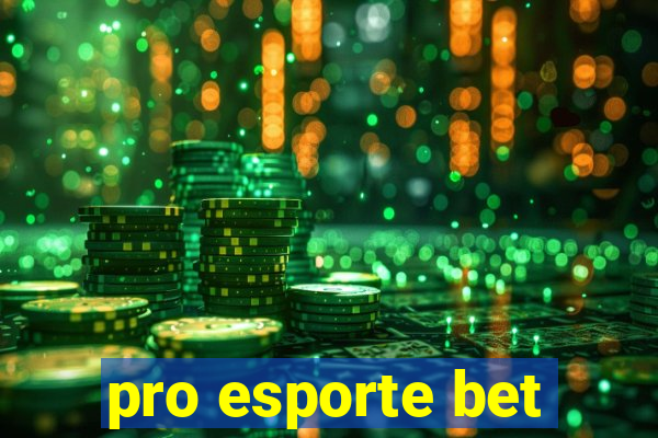 pro esporte bet