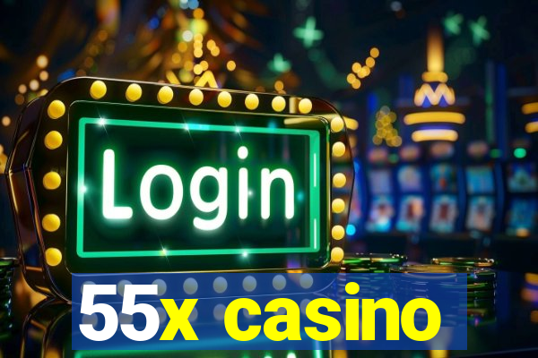 55x casino