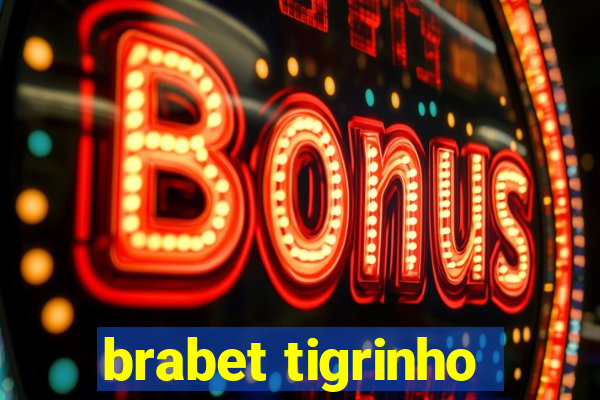 brabet tigrinho