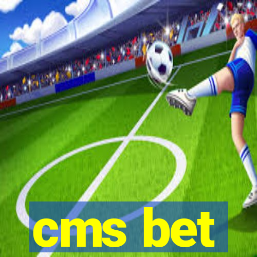 cms bet