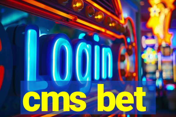 cms bet