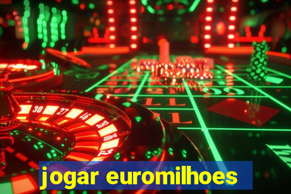 jogar euromilhoes