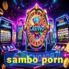 sambo porn