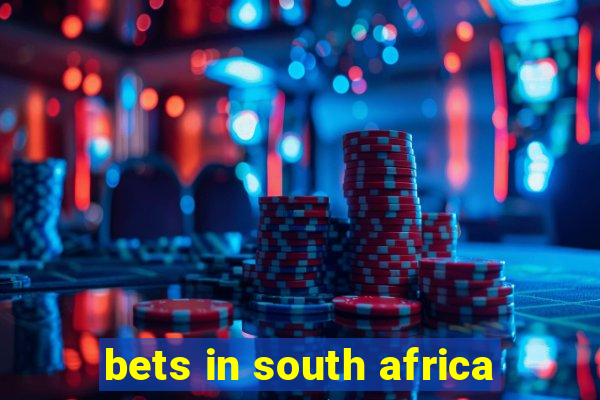 bets in south africa