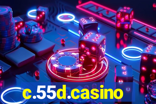 c.55d.casino