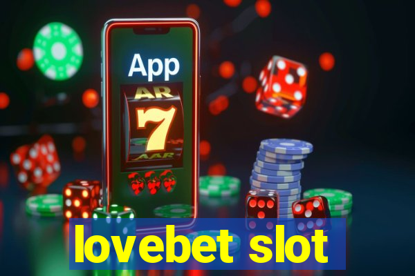 lovebet slot