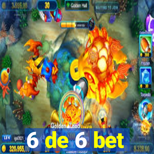 6 de 6 bet