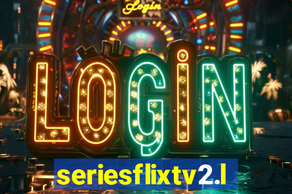 seriesflixtv2.live