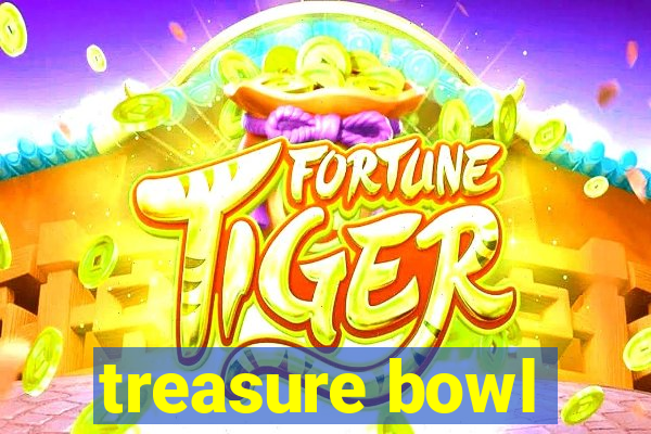 treasure bowl