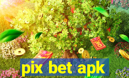 pix bet apk