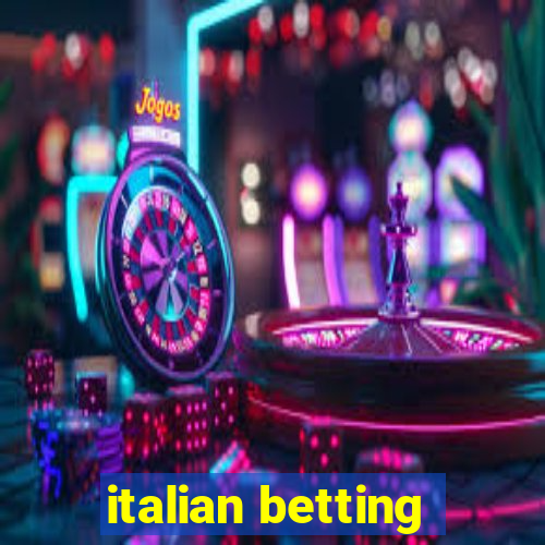 italian betting