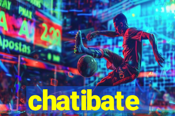 chatibate