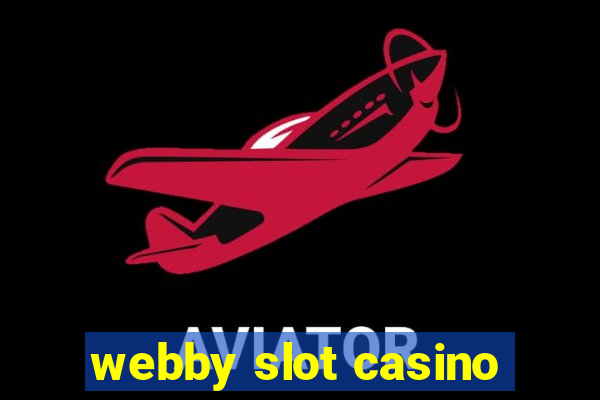 webby slot casino