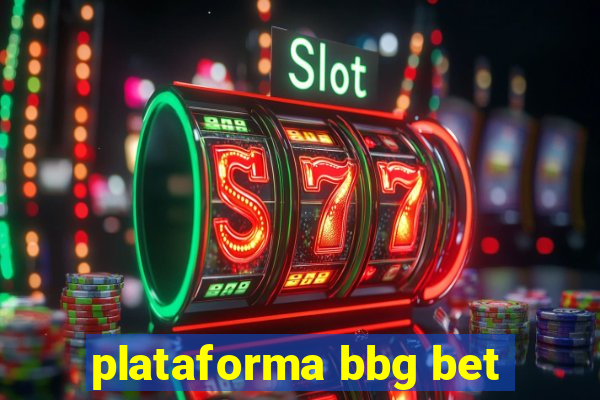 plataforma bbg bet