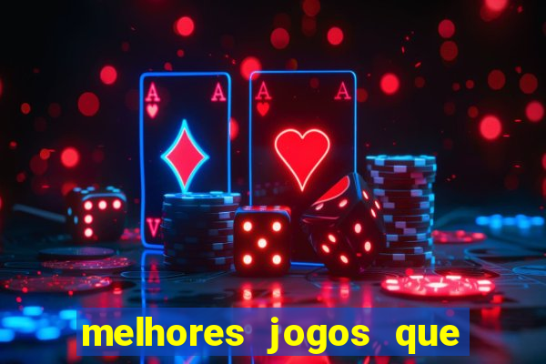 melhores jogos que pagam de verdade