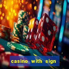 casino with sign up bonus