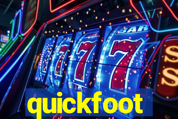 quickfoot