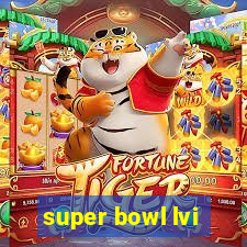 super bowl lvi