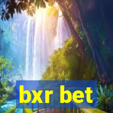 bxr bet