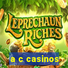 a c casinos