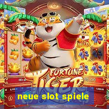 neue slot spiele