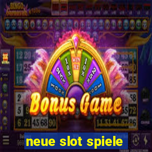 neue slot spiele