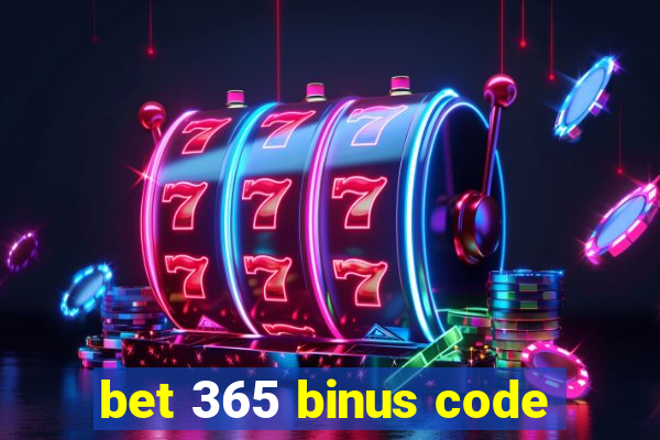 bet 365 binus code