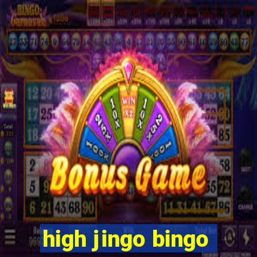 high jingo bingo