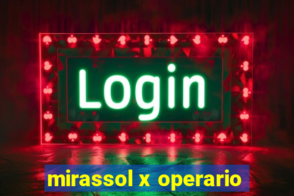 mirassol x operario