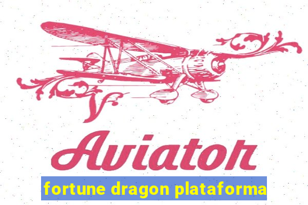 fortune dragon plataforma