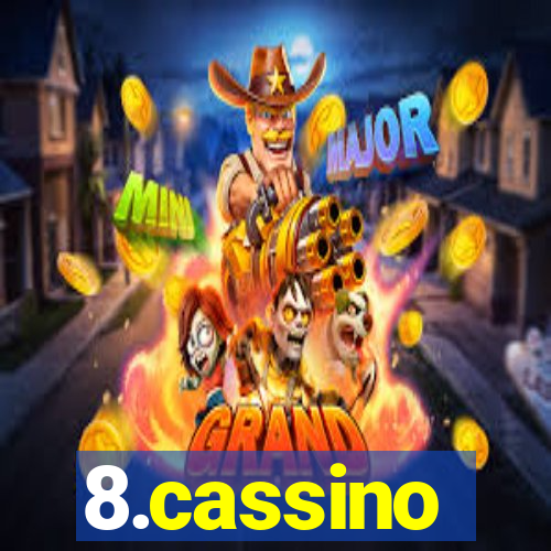 8.cassino