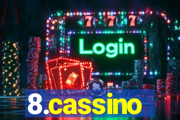 8.cassino