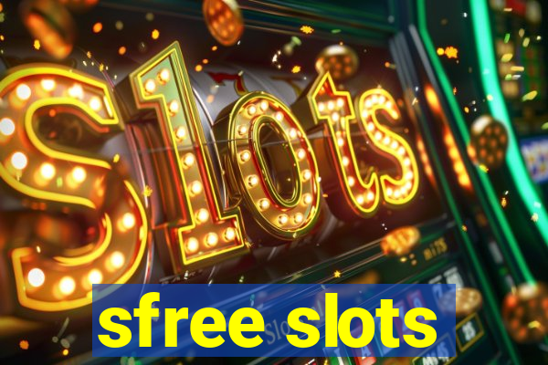 sfree slots