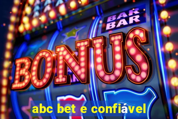 abc bet e confiável