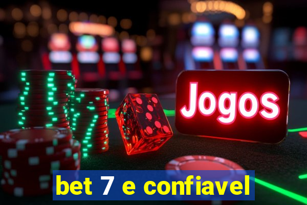 bet 7 e confiavel