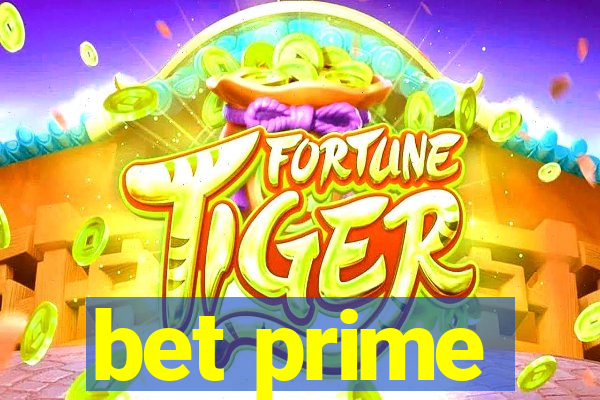 bet prime